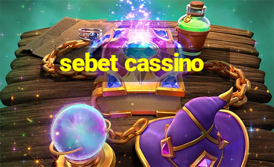 sebet cassino