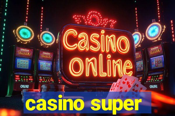 casino super