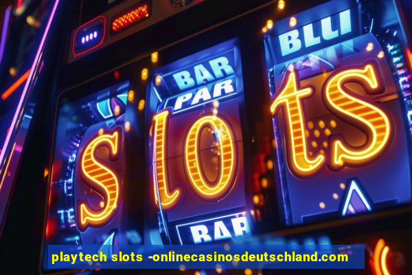 playtech slots -onlinecasinosdeutschland.com