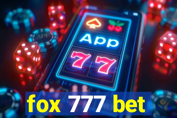 fox 777 bet