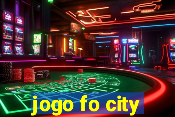 jogo fo city