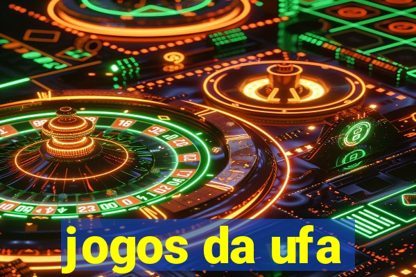 jogos da ufa