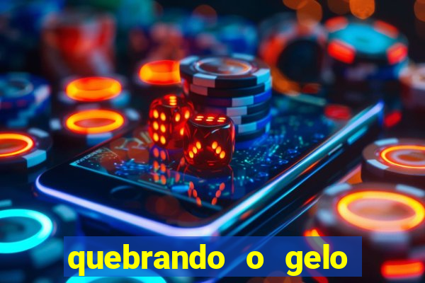 quebrando o gelo pdf download