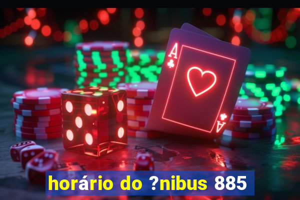 horário do ?nibus 885