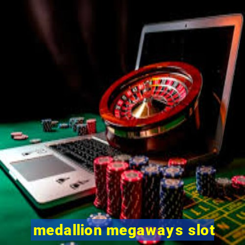 medallion megaways slot