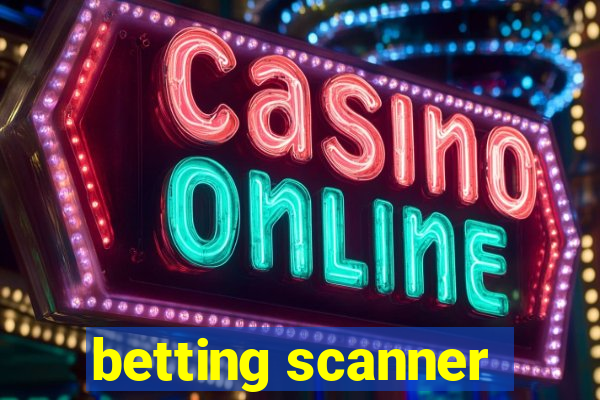 betting scanner