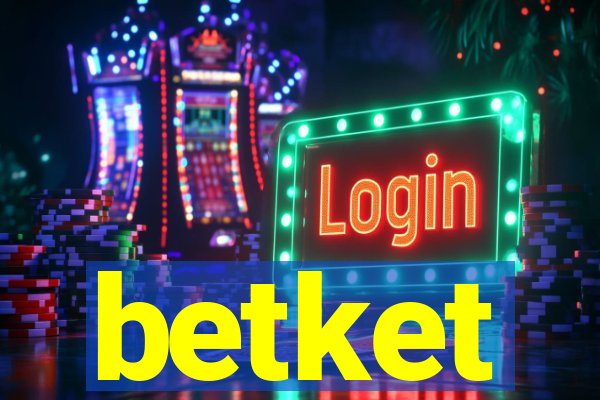 betket