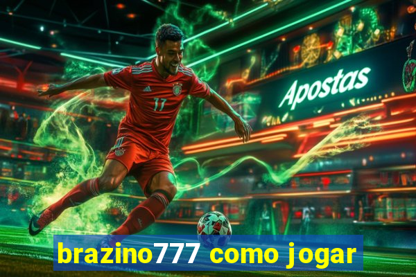 brazino777 como jogar