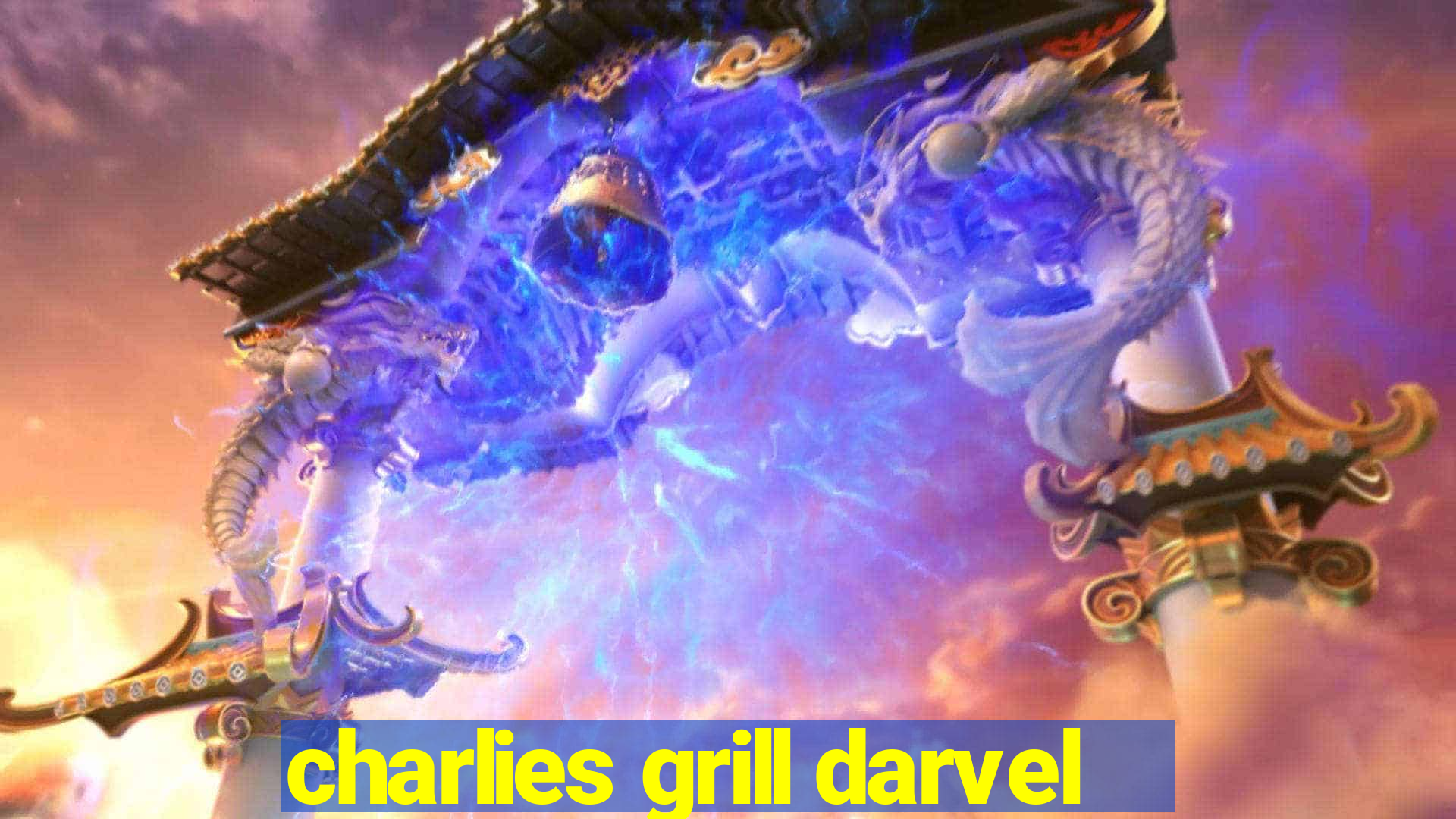 charlies grill darvel