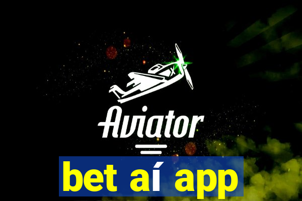 bet aí app