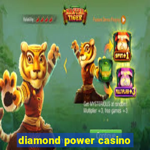 diamond power casino