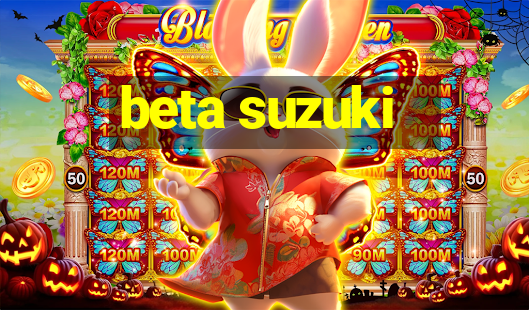 beta suzuki