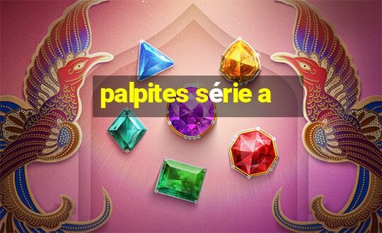 palpites série a