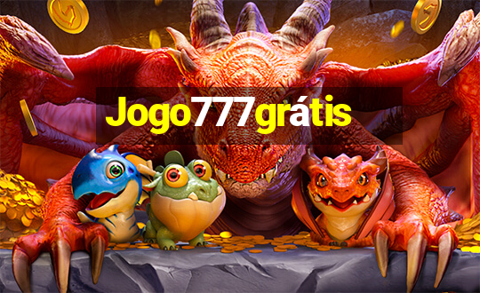 Jogo777grátis