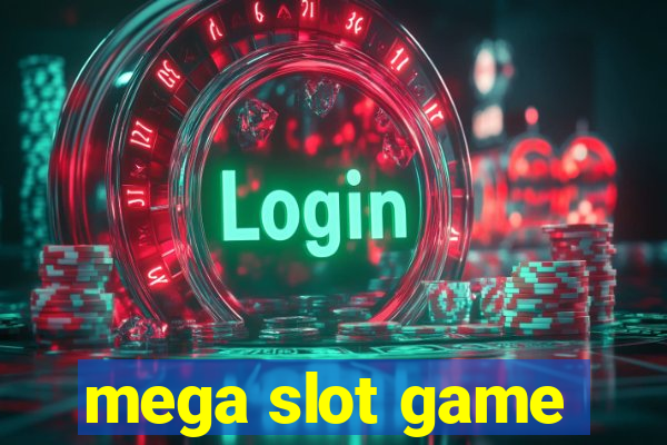 mega slot game