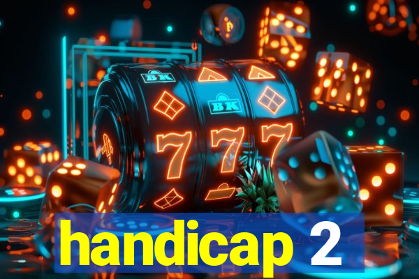 handicap 2