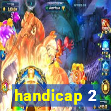 handicap 2