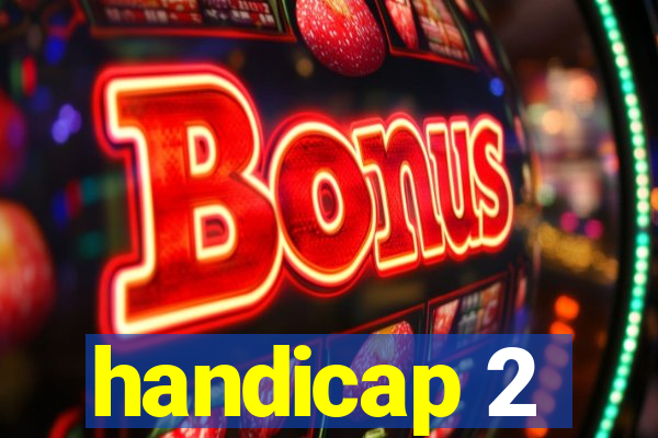 handicap 2