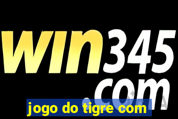 jogo do tigre com