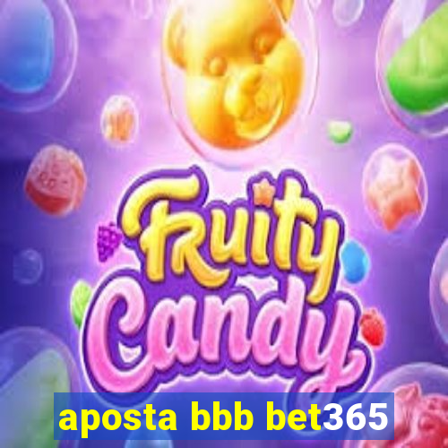 aposta bbb bet365