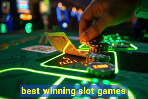 best winning slot games