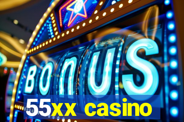 55xx casino