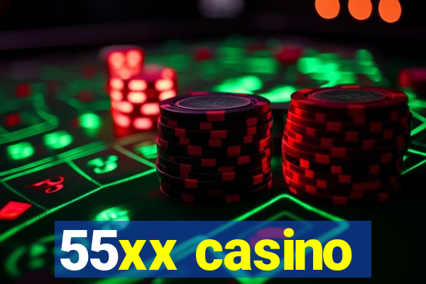 55xx casino