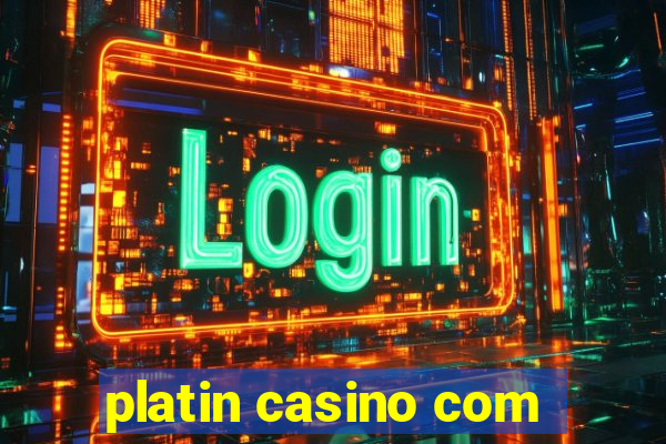 platin casino com