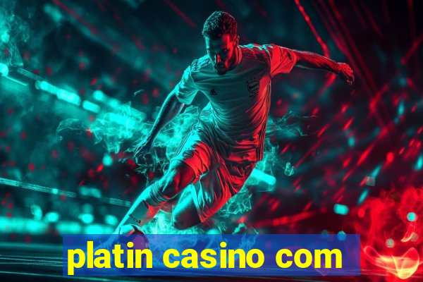 platin casino com