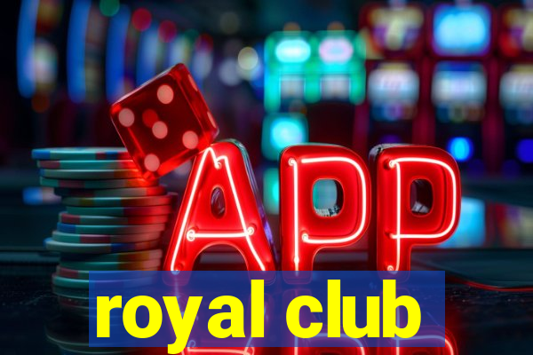 royal club