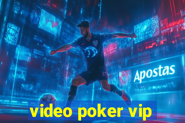 video poker vip