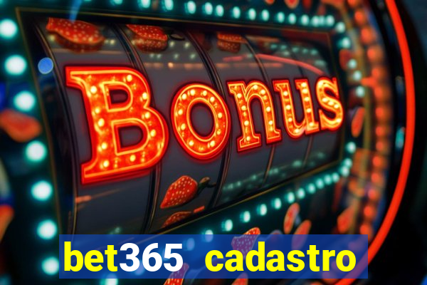 bet365 cadastro login entrar