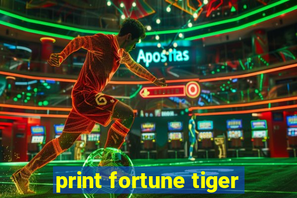 print fortune tiger