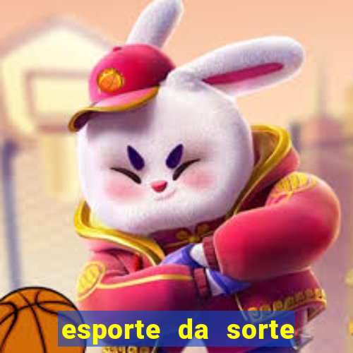 esporte da sorte qual melhor jogo