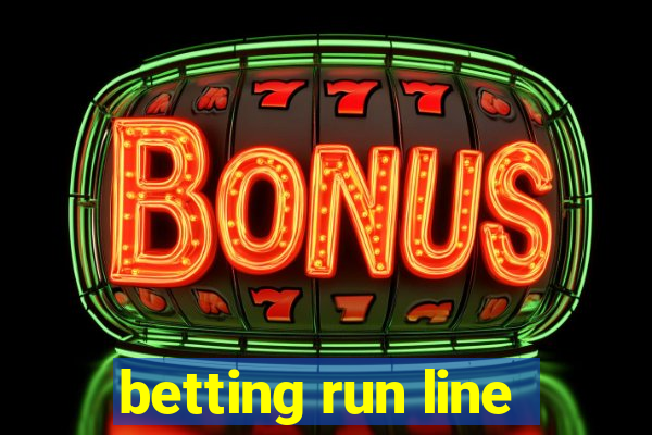 betting run line