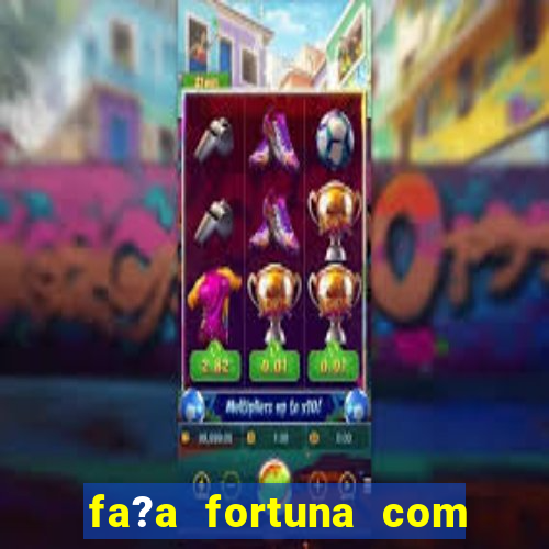 fa?a fortuna com a??es pdf