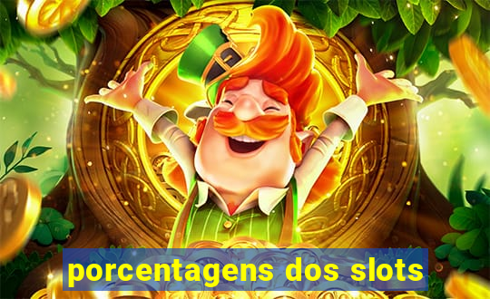 porcentagens dos slots