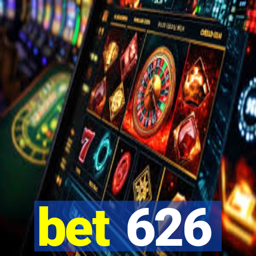 bet 626