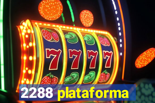 2288 plataforma