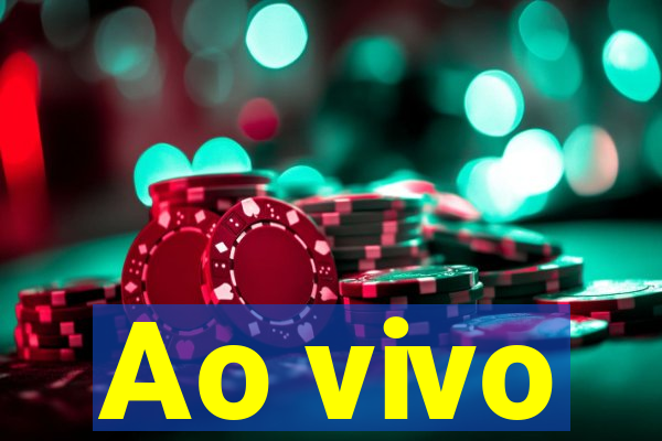 Ao vivo