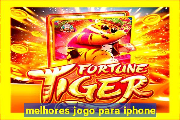 melhores jogo para iphone