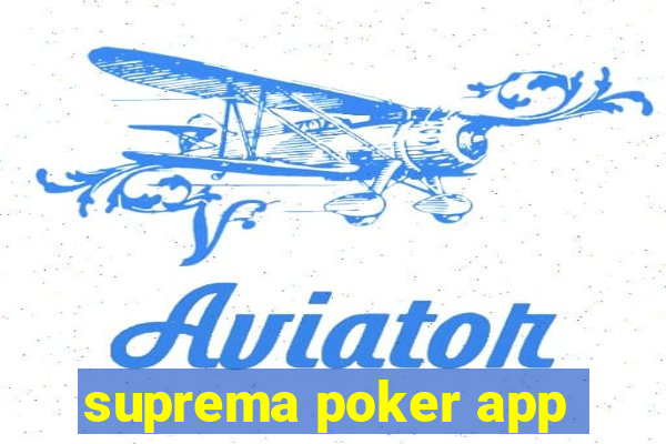 suprema poker app