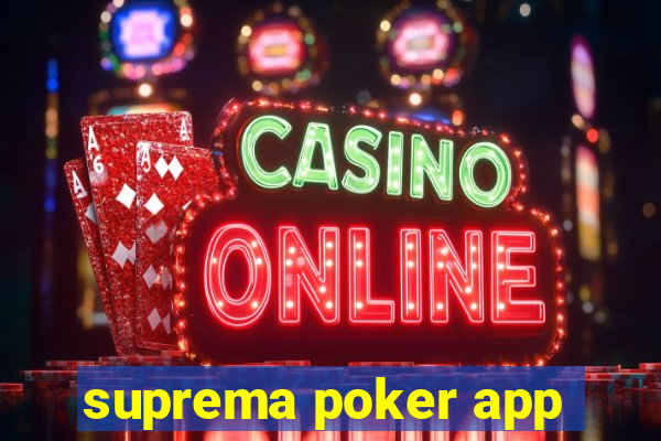 suprema poker app