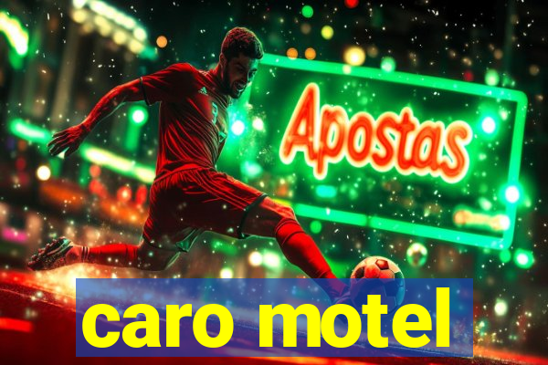 caro motel