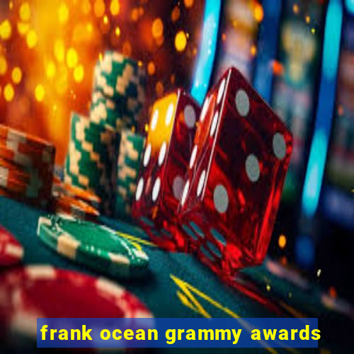 frank ocean grammy awards