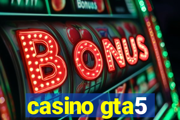 casino gta5