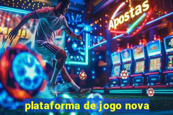 plataforma de jogo nova