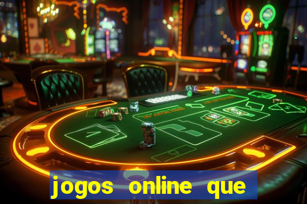 jogos online que paga de verdade