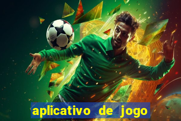 aplicativo de jogo para ganhar dinheiro no pix