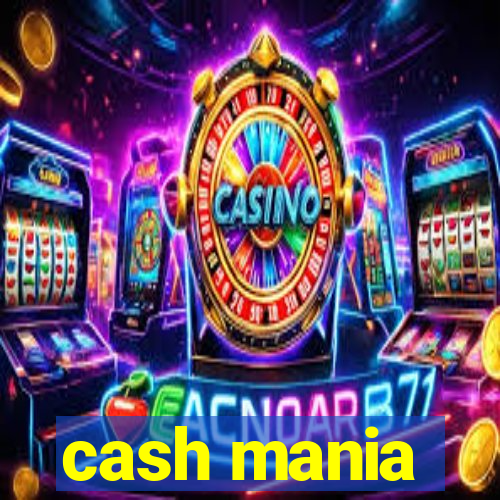 cash mania